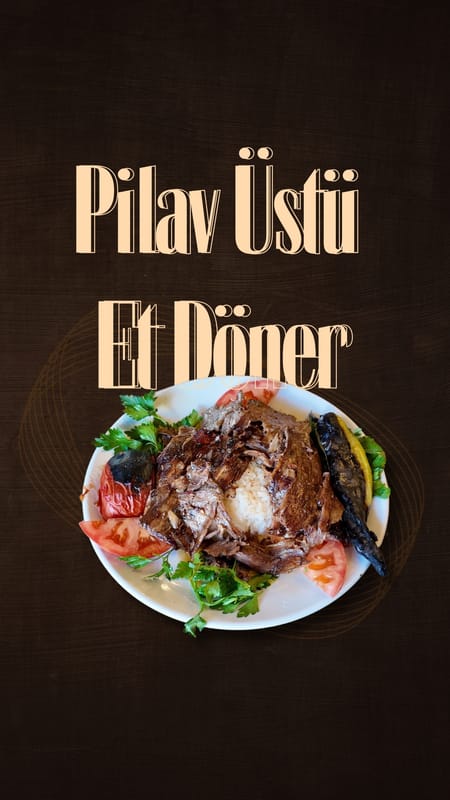 Pilav Üstü Et Döner